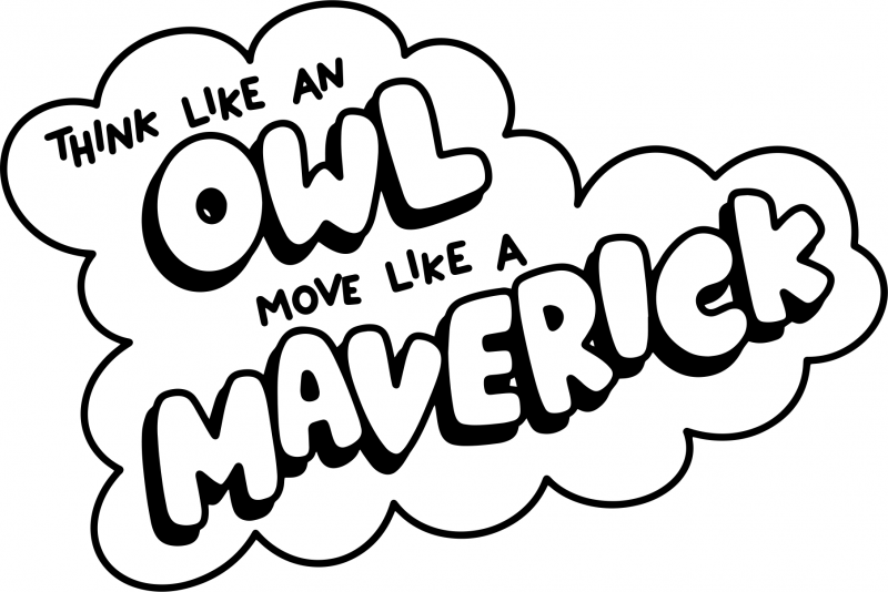 SaraLyons_ThinklikeanowlALL Doodle that says "Think Like an Owl, Move Like a Maverick"